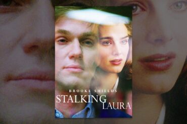 Stalking Laura
