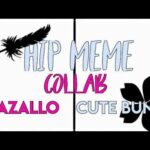 [🌂]Hip meme//Gacha life//collab Mazallo and cute bunny[🌂]