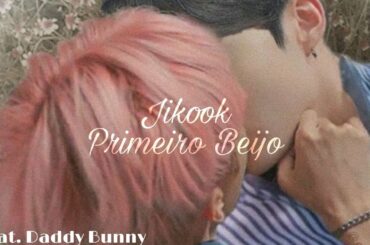 Asmr Jikook • Primeiro Beijo • Feat. Daddy Bunny