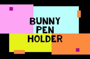 Cute Bunny Pen Holder