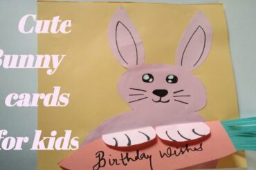 Cute bunny cards for kids|| Cards for kids
