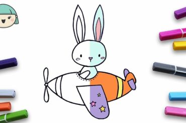 How To Draw A Cute Bunny On A Plane ☆ Coloring Book For Kids ☆ Coloring Pages ☆ Learning Colors