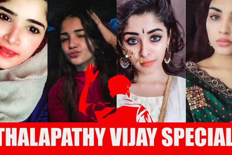 Thalapathy Vijay Special Beautiful Cute Tamil TikTok Musically Girls Queens Reactions Collection