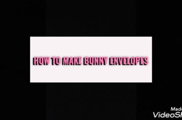 Bunny Envelopes | Tisya and Jayaditya