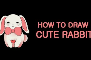 How to draw a cute rabbit - Bonbon drawings