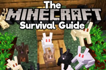 Building a Rabbit Farm! ▫ The Minecraft Survival Guide (Tutorial Let's Play) [Part 254]