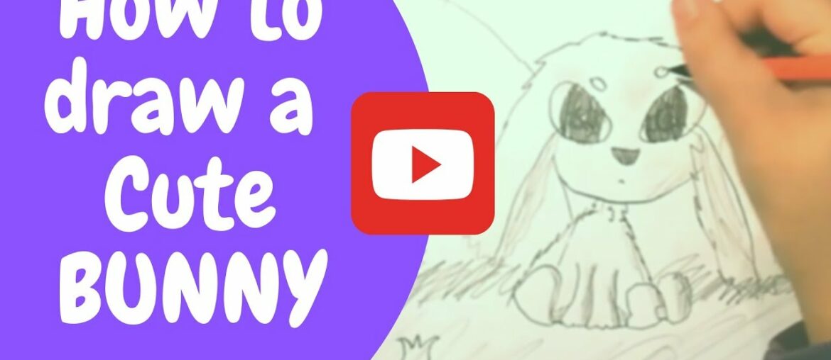How to Draw a Cute Bunny How to Draw a Cute Bunny