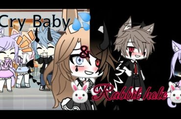 Cry Baby/Rabbit hole/GLMV