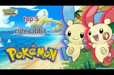 Top 5 cute rabbit  pokemon