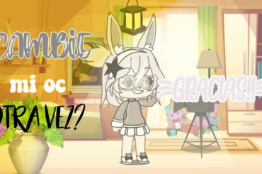 🤡°•Cambie mi oc•°(otra vez🤧)🤡 •Cute Bunny• \GL//