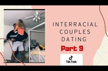 Cutest Interracial Couples ❤ TikTok part 9 | #TikTok Compilation | Team Black Men | Snowbunny