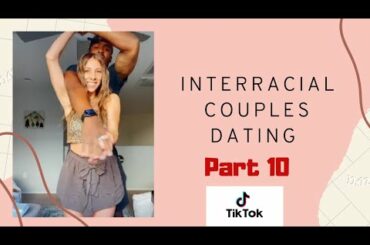 Cutest Interracial Couples ❤ TikTok part 10 | #TikTok Compilation | Team Black Men | Snowbunny