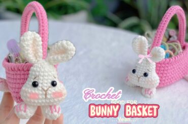 How To Crochet Bunny Basket Easy | Cute Bunny Basket #crochetanywhere
