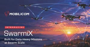 Mobilicom Inc. today announced the launch of SwarmiX Suite, a family of secure, high-throughput mesh communications solutions built for data-heavy missions at swarm scale Mobilicom SwarmiX promotional image: multiple quadcopter drones connected by glowing mesh network lines to unmanned ground vehicles over mountains at sunset, with the text “Introducing SwarmiX – Built for Data-Heavy Missions at Swarm Scale".